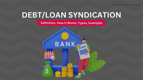 Debtloan Syndication Definition How It Works Types Examples Especia