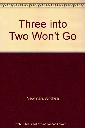 Three Into Two Wont Go By Newman Andrea Vg Paperback 1969 1st