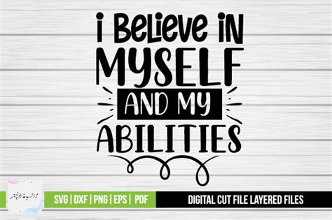 I Believe In Myself And My Abilities Svg Graphic By Metodesign102