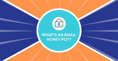 What Is An Email Honey Pot Braze