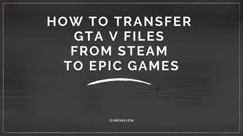 How To Transfer Gta V Files From Steam To Epic Games Free 1 Million