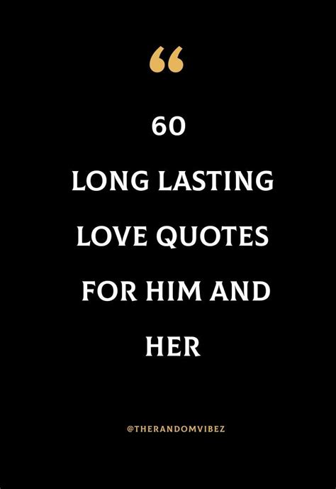 60 Long Lasting Love Quotes For Him And Her The Random Vibez In 2021 Love Quotes For Him