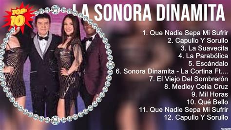 Greatest Hits La Sonora Dinamita álbum completo 2023 Mejores artistas
