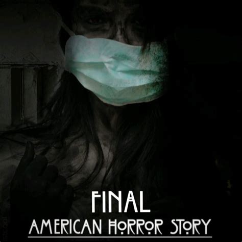 Ahs Hospital Capítulo 10 Conclusión Gran Final American Horror