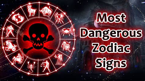Top 5 Most Dangerous Zodiac Signs According To Astrology