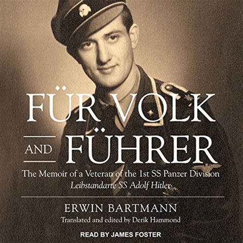 Jp Fur Volk And Fuhrer The Memoir Of A Veteran Of The 1st