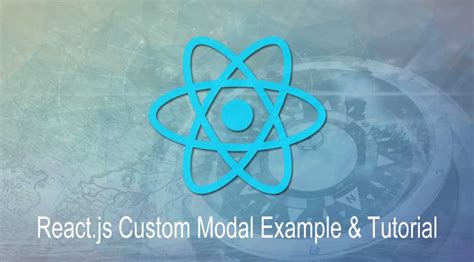 React Js Custom Modal Example Tutorial