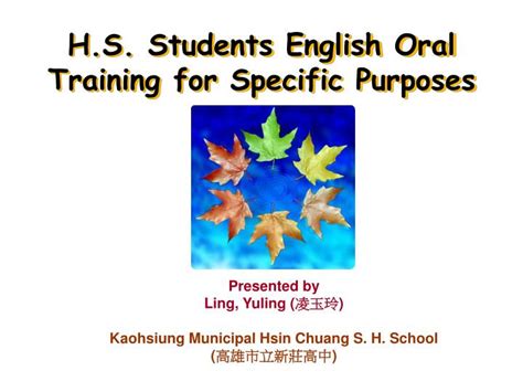 Ppt Hs Students English Oral Training For Specific Purposes
