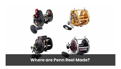 Where are Penn Fishing Reels Made? ( Here is the Truth) - Fishing Papa