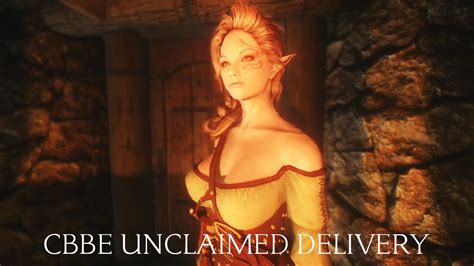 Tes V Skyrim Mods Cbbe Unclaimed Delivery Youtube