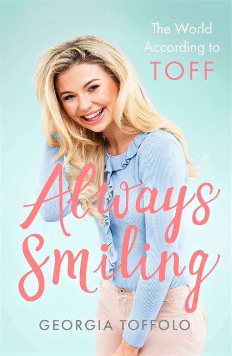 Always Smiling: The World According to Toff by Georgia Toffolo - Books ...