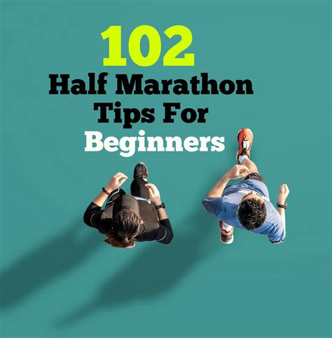 102 Half Marathon Tips For Beginners Make Your First Race Your Best