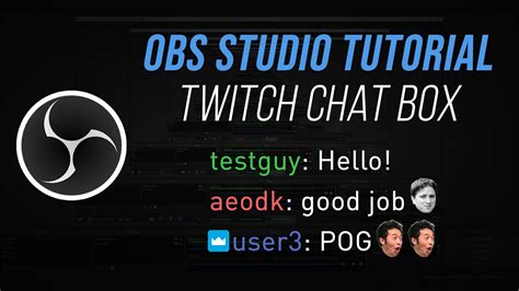 OBS Studio Tutorial Twitch Chat Box On Stream YouTube
