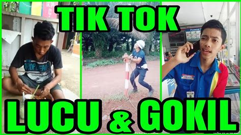 Kompilasi Video Tiktok Lucu Dan Gokil Bikin Ngakak Youtube