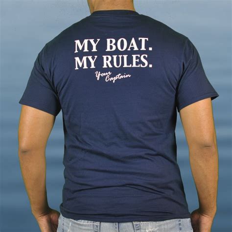My Boat My Rules Captain T Shirt Boat Shirts Boating Ts Lake Shirt