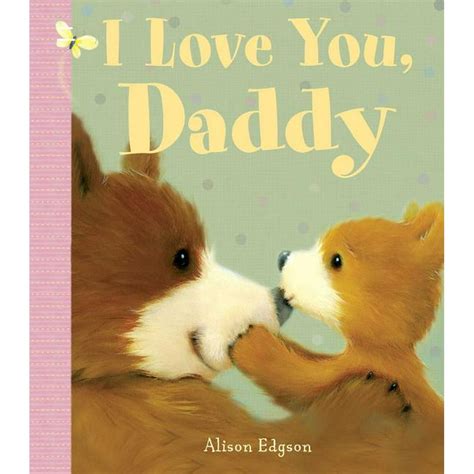 I Love You Daddy Board Book