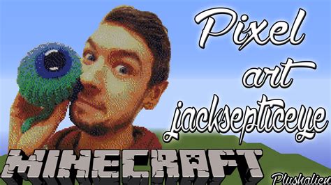 Minecraft Pixel Art Speedbuild Jacksepticeye Youtube