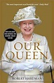 Our Queen by Robert Hardman, Paperback, 9780099551157 | Buy online at ...