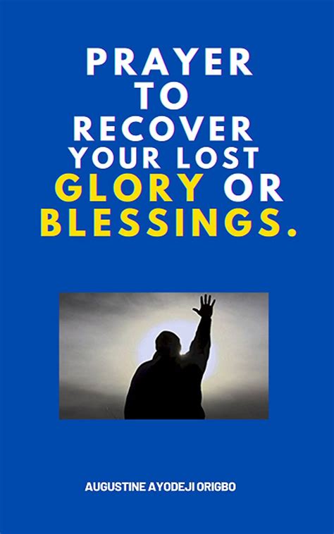 Prayers To Recover Your Lost Glory Or Blessings Ebook By Augustine