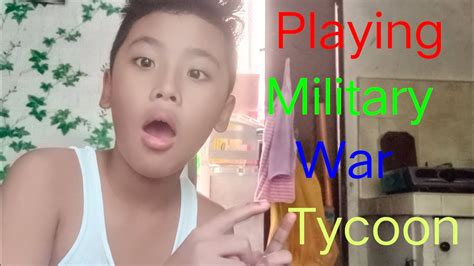 Playing Military War Tycoon Eating At The End Youtube