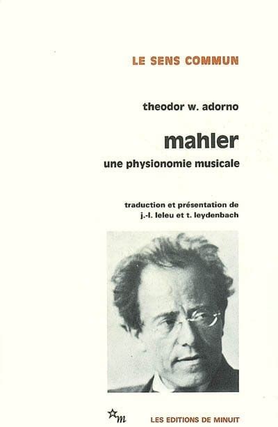 Mahler Une Physionomie Musicale Adorno Theodor Wiesengrund