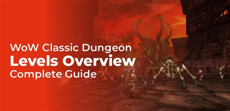 Wow Classic Dungeon Levels Overview Complete Guide