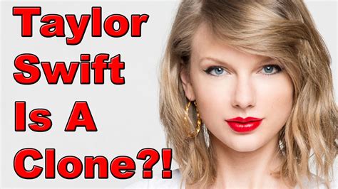 Taylor Swift Clone Theory