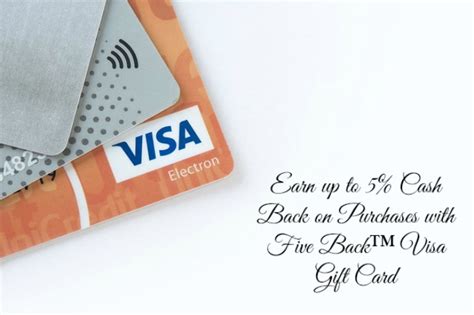 Who can send gift cards? Earn Up to 5% Cash Back on Purchases with a Five Back Visa ...
