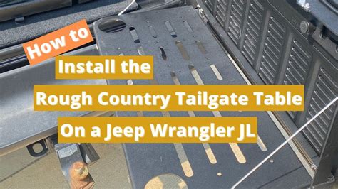 Country Tailgate Tailgate Table Wrangler Jl Jeep Stuff Sportster