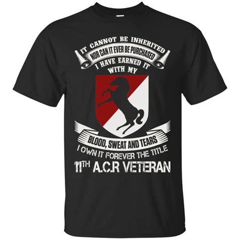 11th Armored Cavalry Regiment Veteran Shirts Blood Sweat Own Title 11th