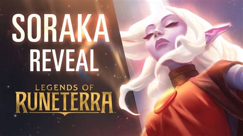 Soraka Reveal New Champion Legends Of Runeterra Youtube