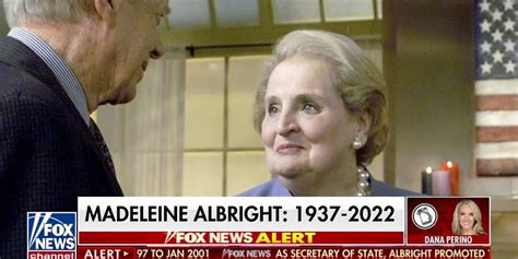 Dana Perino Remembers Madeleine Albright A Life To Be Truly Celebrated