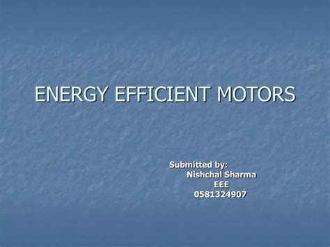 Ppt Energy Efficient Motors Powerpoint Presentation Free Download