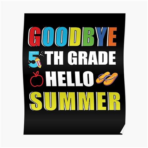Goodbye 5th Grade Fifth Grade Hello Summer Happy Last Day Of School