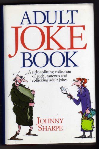 Adult Joke Book By Johnny Sharpe Used 9781900032643 World Of Books