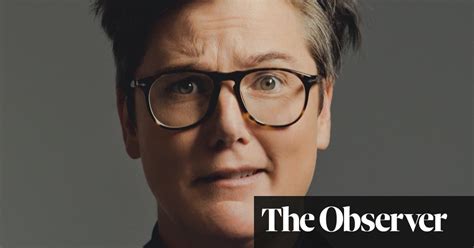 Hannah Gadsby You Dont Do A Show Like Nanette Without A Tough Shell