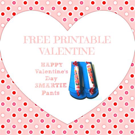Free Printable Smartie Pants Valentine Finnegan And The Hughes