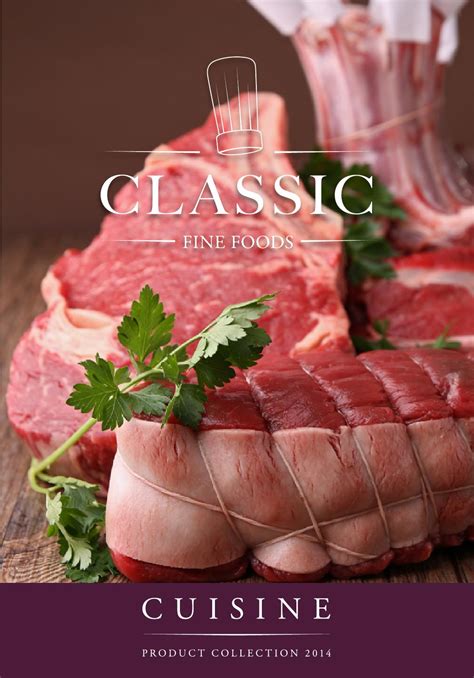 Classic Fine Foods Product Collection 2014 Cuisine By Classic Fine Foods Issuu