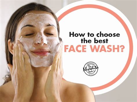 How To Choose The Best Face Wash