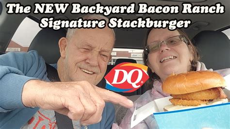 Dq The New Backyard Bacon Ranch Signature Stackburger Review Youtube