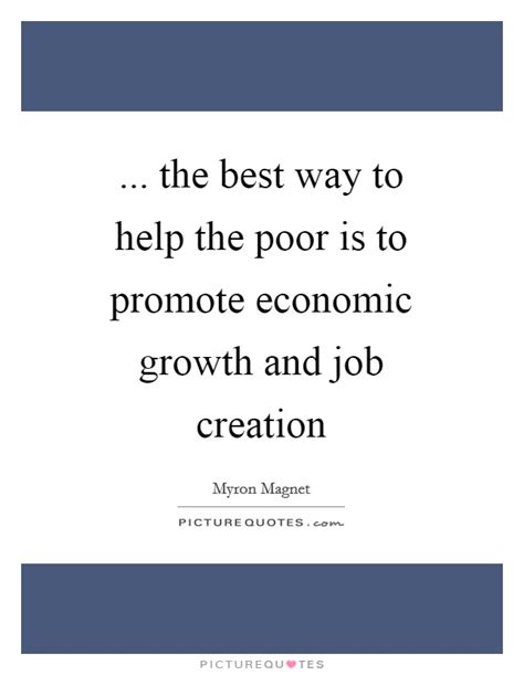 The Best Way To Help The Poor Is To Promote Economic Growth