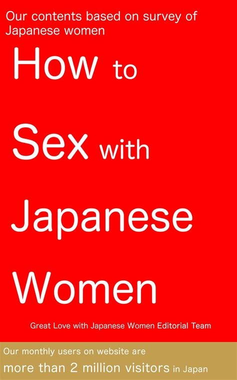 buy how to sex with japanese women our contents based on survey of japanese women online at