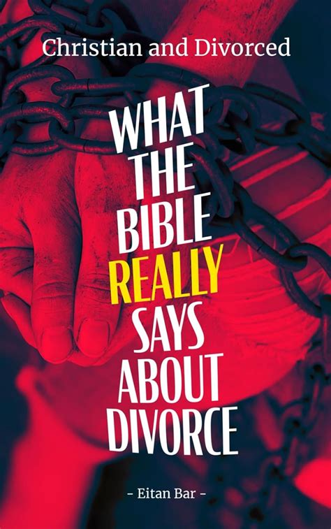 Christian And Divorced What The Bible Really Says About