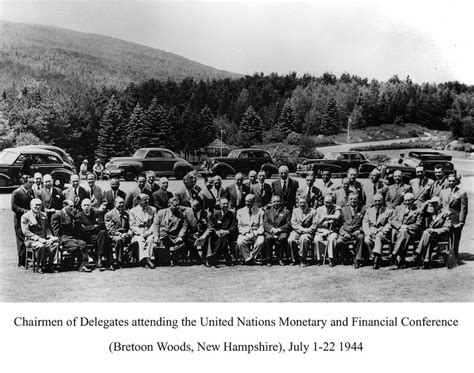 The Bretton Woods Conference July 1944 Images Bretton Woods
