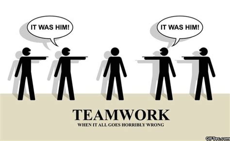 Bad Teamwork Quotes Quotesgram