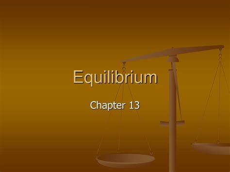 Ppt Equilibrium Powerpoint Presentation Free Download Id6416442