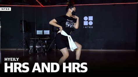 광주댄스학원 Hrs And Hrs Muni Long Hyeily Choreography Intro Dance