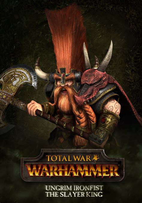 Total War Warhammer Legendary Lord Ungrim Ironfist Rwarhammer