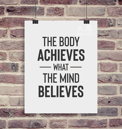The Body Achieves What The Mind Believes Gym Motivational Etsy
