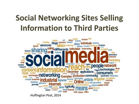 Social Networking Sites Selling Information To Third Parties Ppt